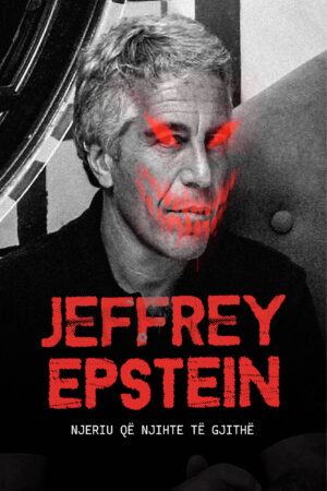 Epstein - Njeriu që njihte të gjithë