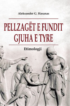 Pellazget e fundit gjuha e tyre