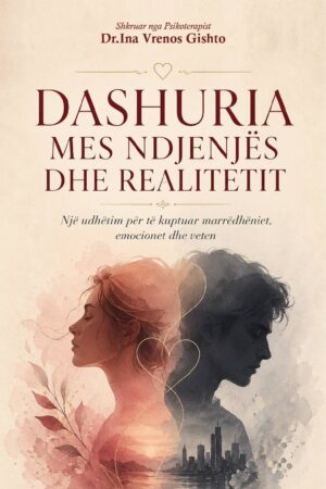 Dashuria mes ndjenjës dhe realitetit
