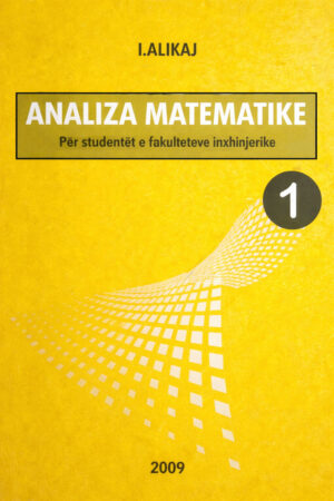 Analiza matematike - Për studentët e fakulteteve inxhinierike