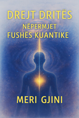 Drejt dritës nëpërmjet Fushës Kuantike