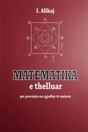Matematika e thelluar - për provimin me zgjedhje të maturës