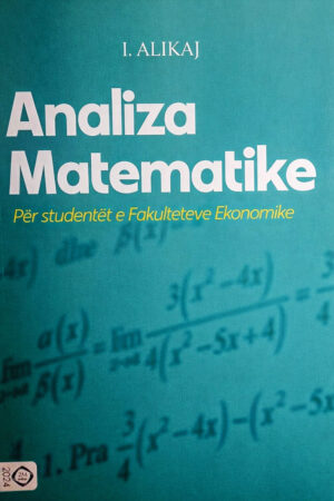 Analiza Matematike - për studentët e Fakulteteve Ekonomike