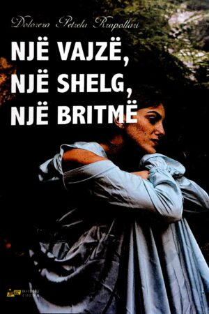 Një vajzë, një shelg, një britmë