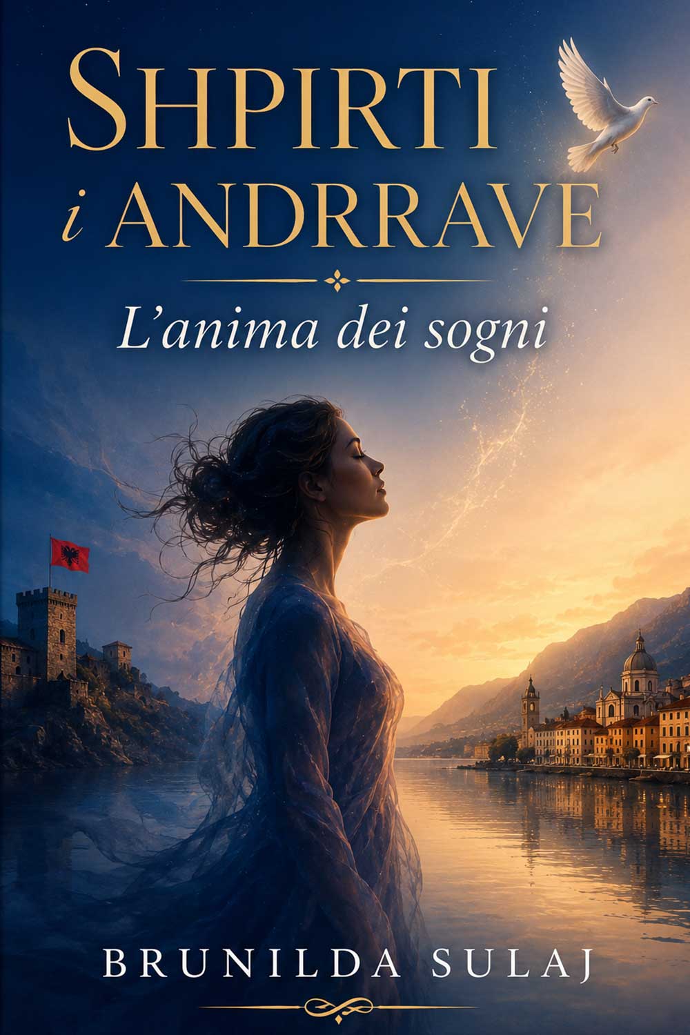 Shpirti i Andrrave - L'anima dei Sogni