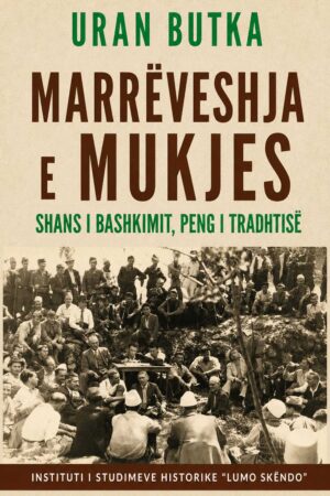 Marrëveshja e Mukjes -shans i bashkimit, peng i tradhtisë