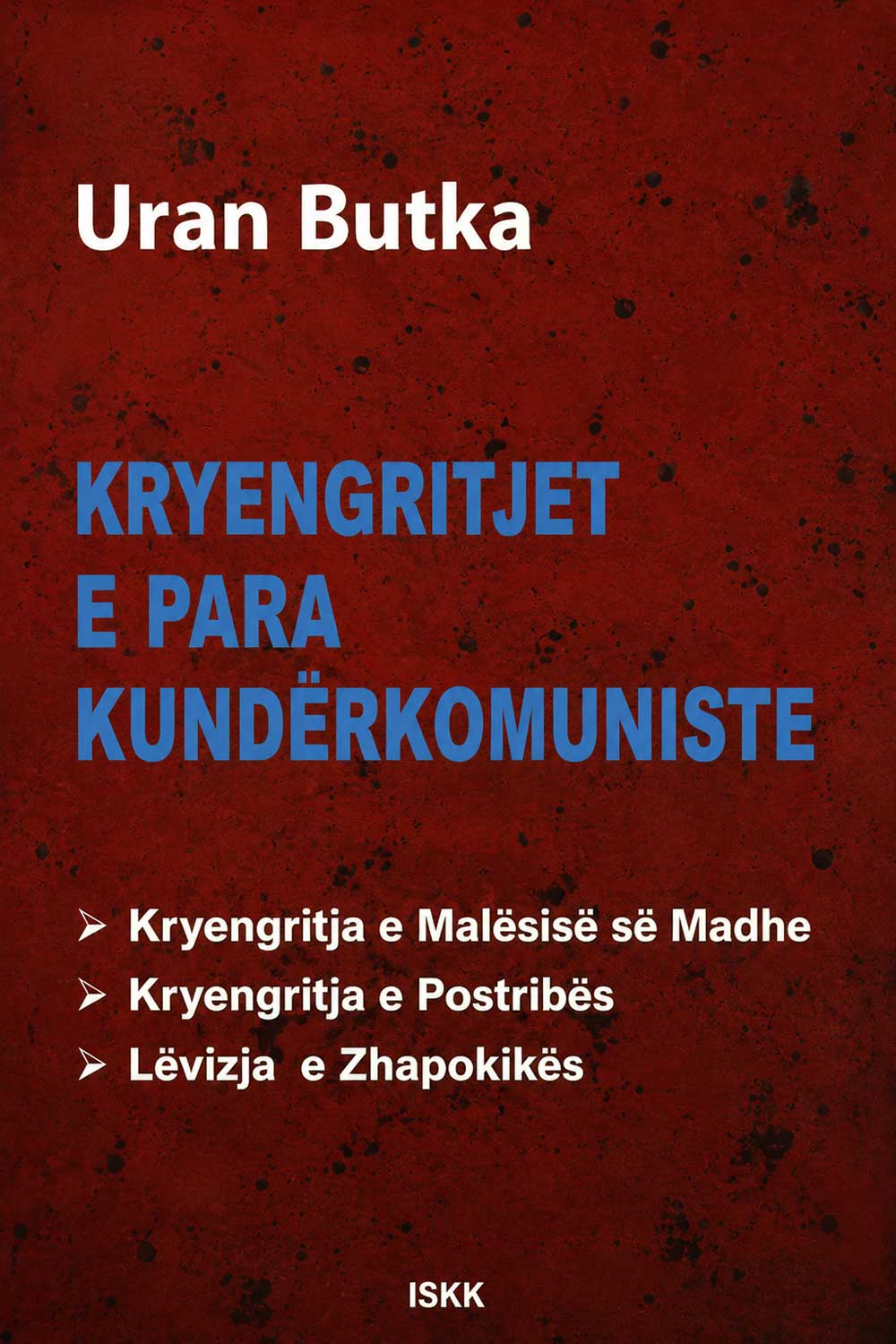 Kryengritjet e para kundërkomuniste në Shqipëri