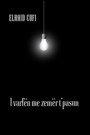 I varfën me zemër t'pasun