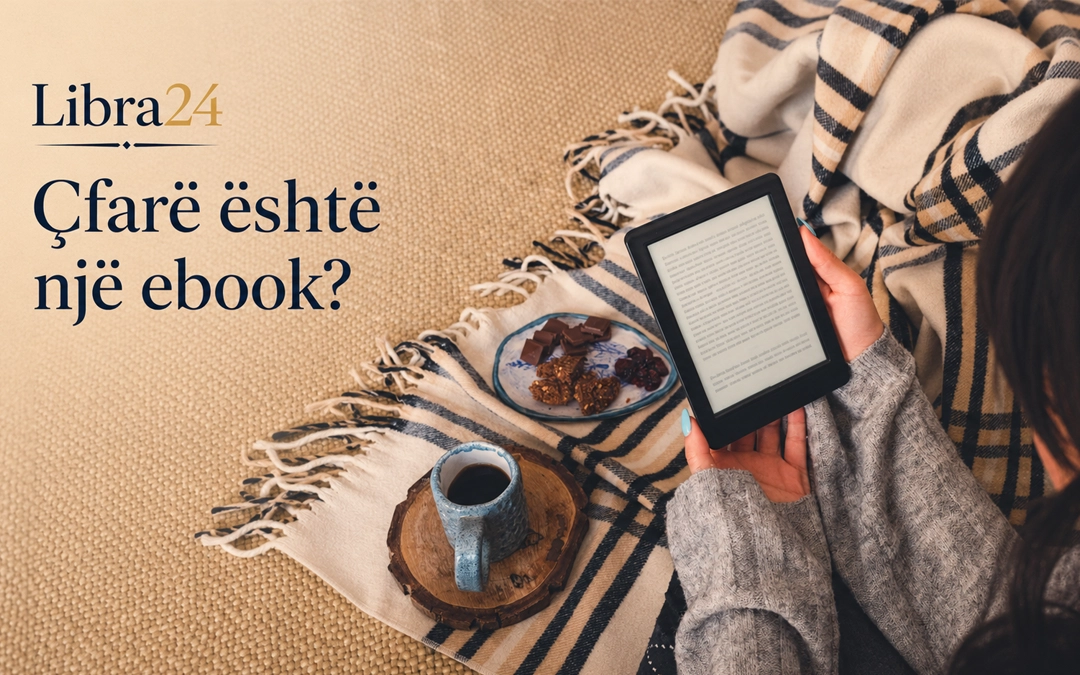 Çfarë është një ebook dhe si funksionon?